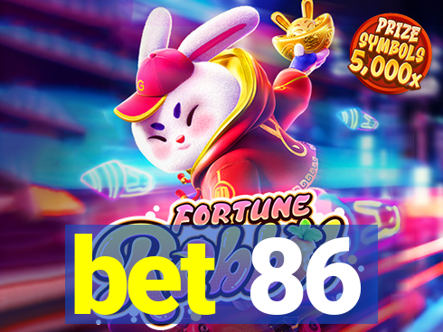 bet 86